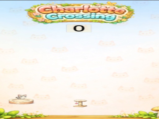 Charlotte crossing Game