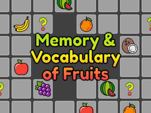 Memory &amp; Vocabulary of Fruits